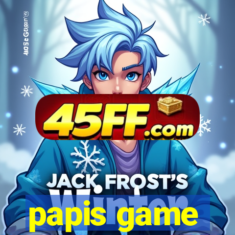 papis game